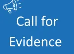 Call For Evidence